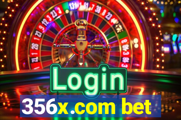 356x.com bet